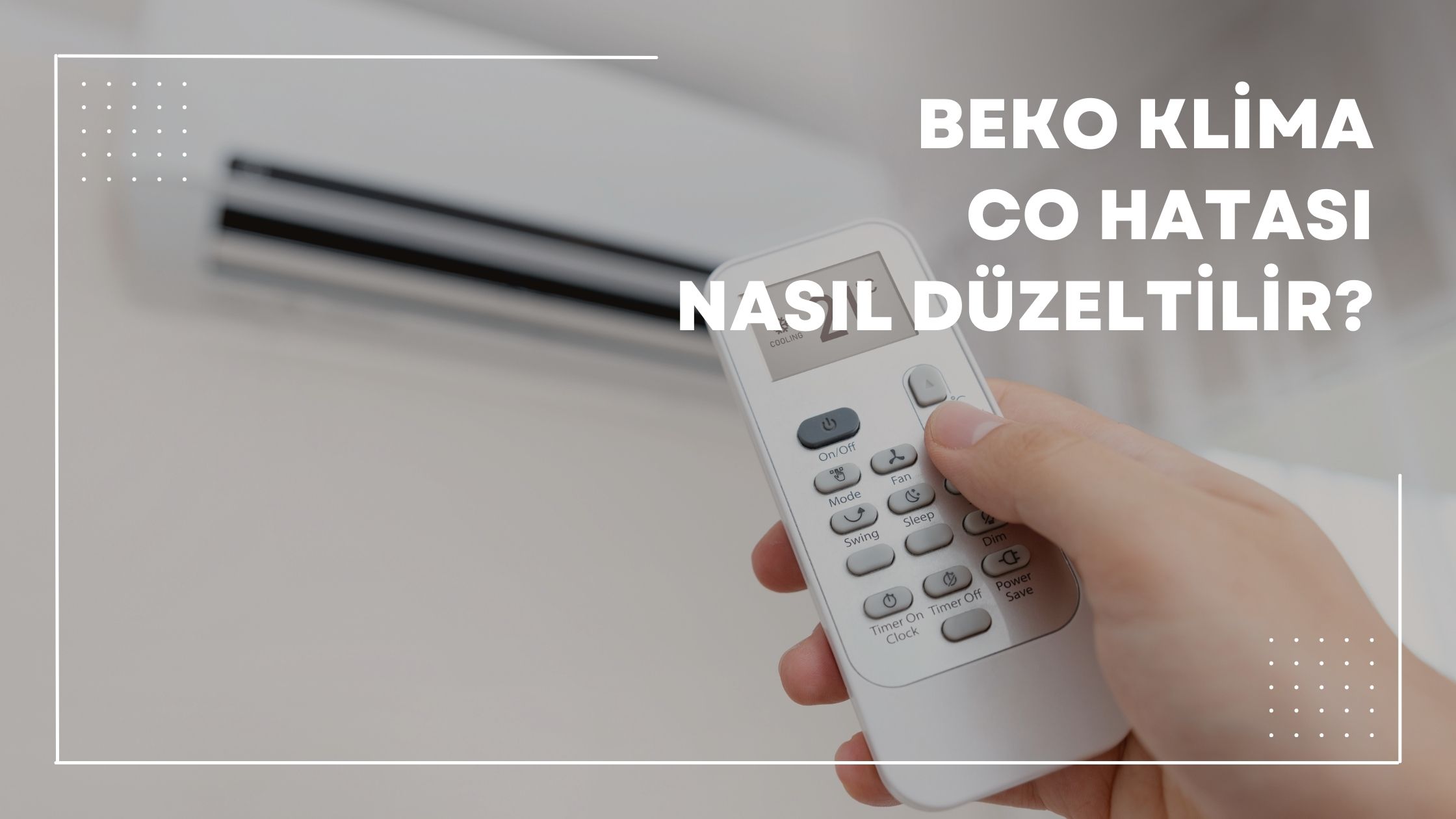 Beko Klima Co Hatası Nasıl Düzeltilir