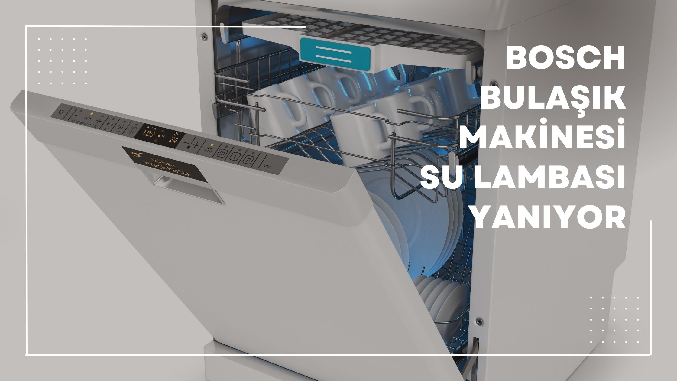 Bosch Bulaşık Makinesi Su Lambası Yanıyor