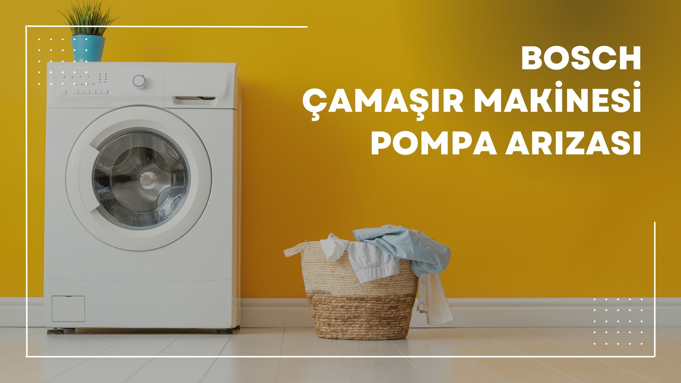 Bosch Çamaşır Makinesi Pompa Arızası