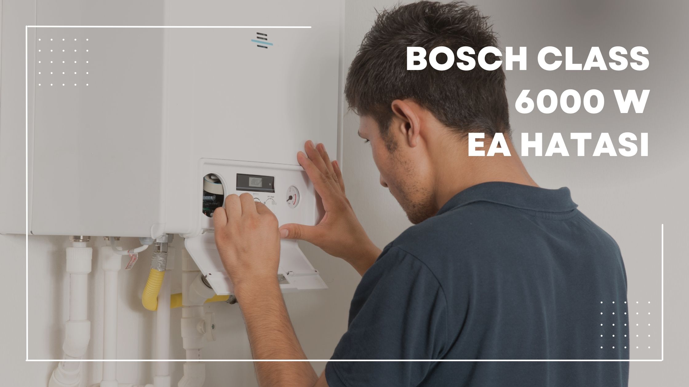 Bosch Class 6000 W Ea Hatası