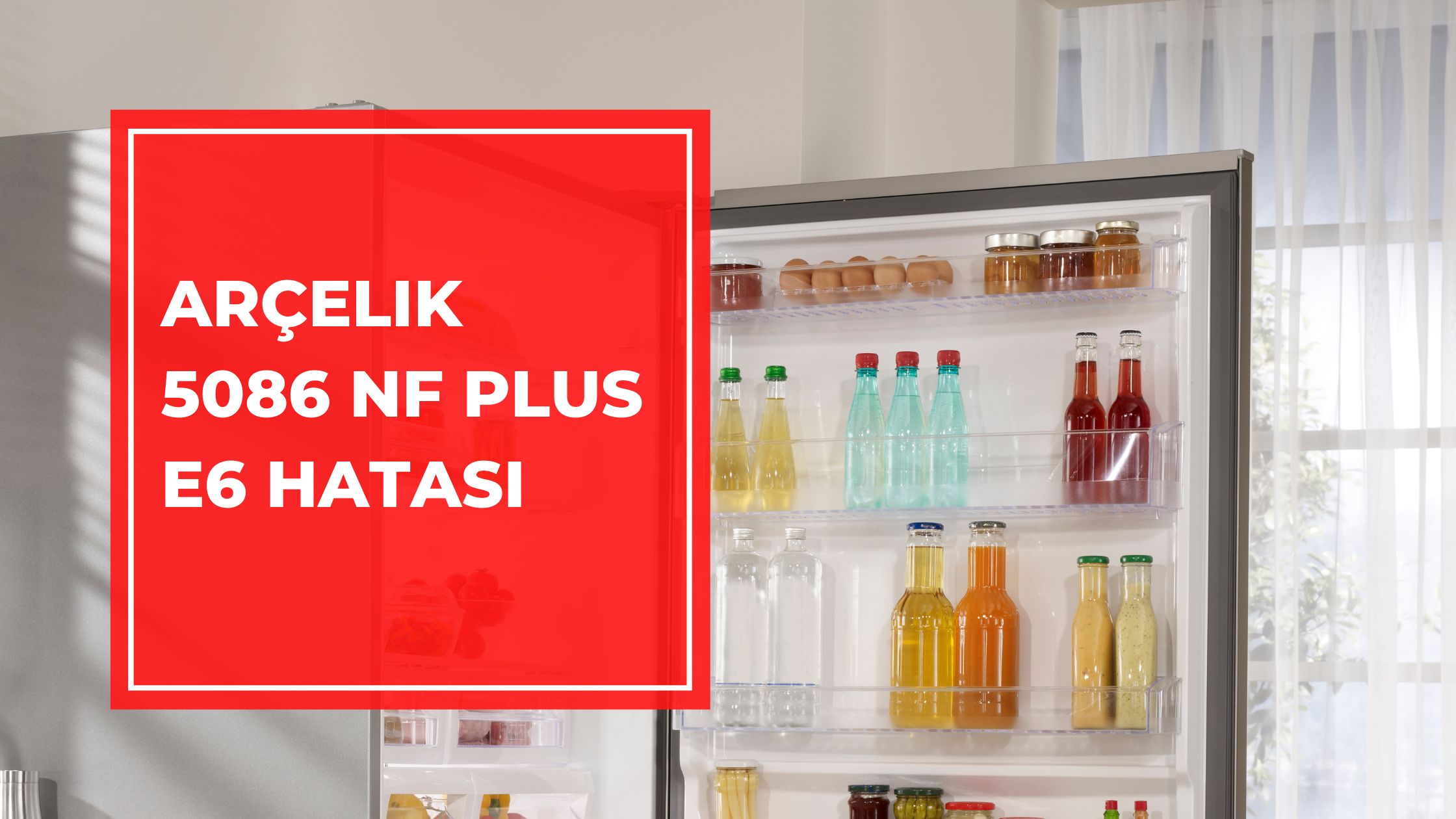 Arçelik 5086 NF Plus E6 Hatası