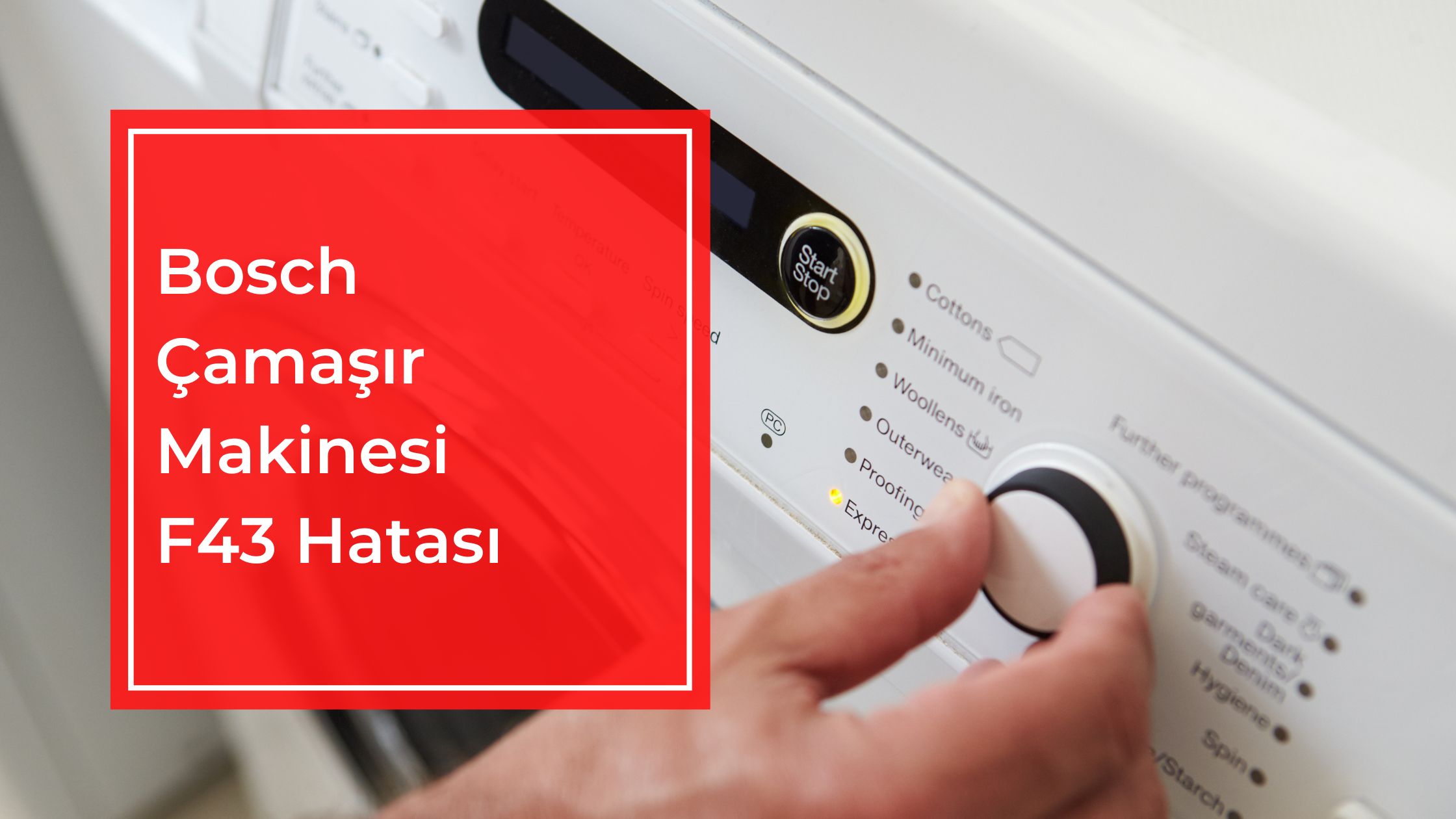 Bosch Çamaşır Makinesi F43 Hatası