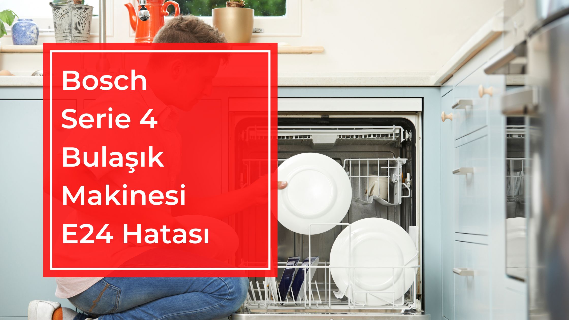 Bosch Serie 4 Bulaşık Makinesi E24 Hatası