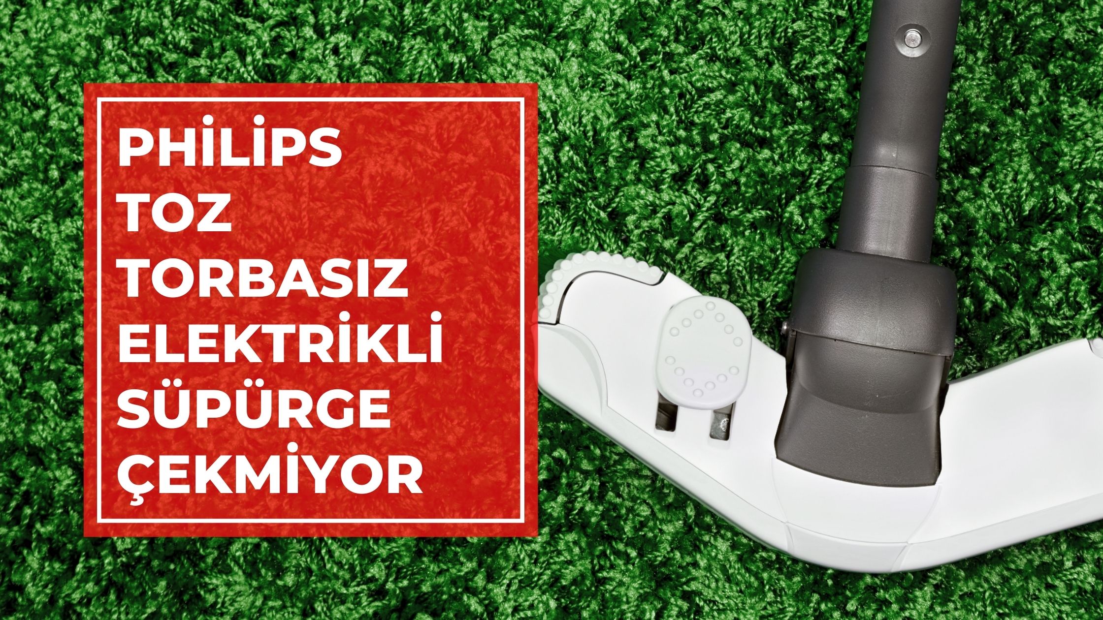 Philips Powerpro Compact F39324 07 Toz Torbasız Elektrik Süpürgesi Çekmiyor